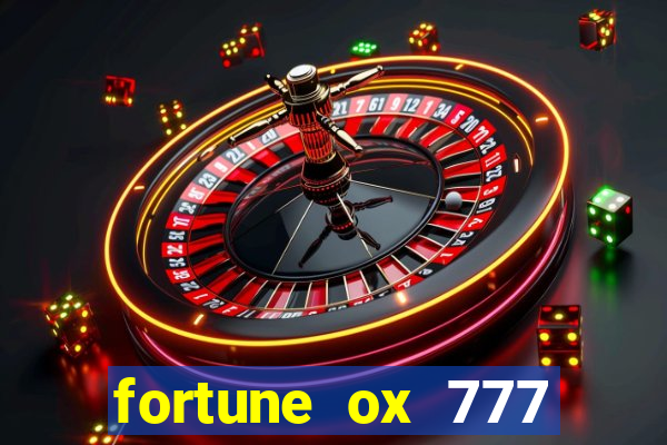 fortune ox 777 fortuna 77